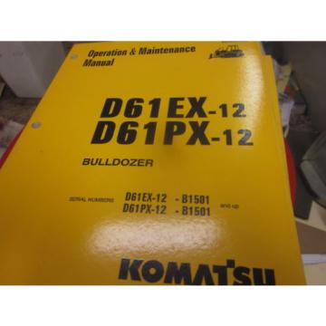 Komatsu Lithuania  D61EX-12 D61PX-12 Dozer Operation &amp; Maintenance Manual s/n B1501 &amp; Up