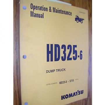 Komatsu Djibouti  HD325-6 OPERATION MAINTENANCE MANUAL DUMP HAUL TRUCK OPERATOR GUIDE BOOK